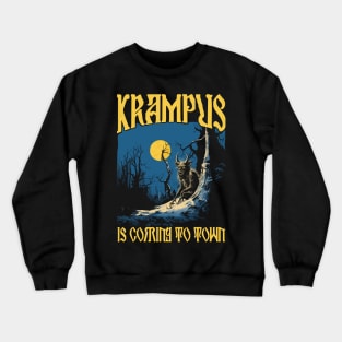 Krampus Is Coming To Town Crewneck Sweatshirt